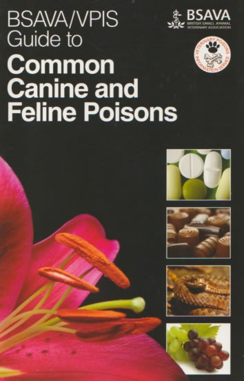 Guide to common canine and feline poisons
